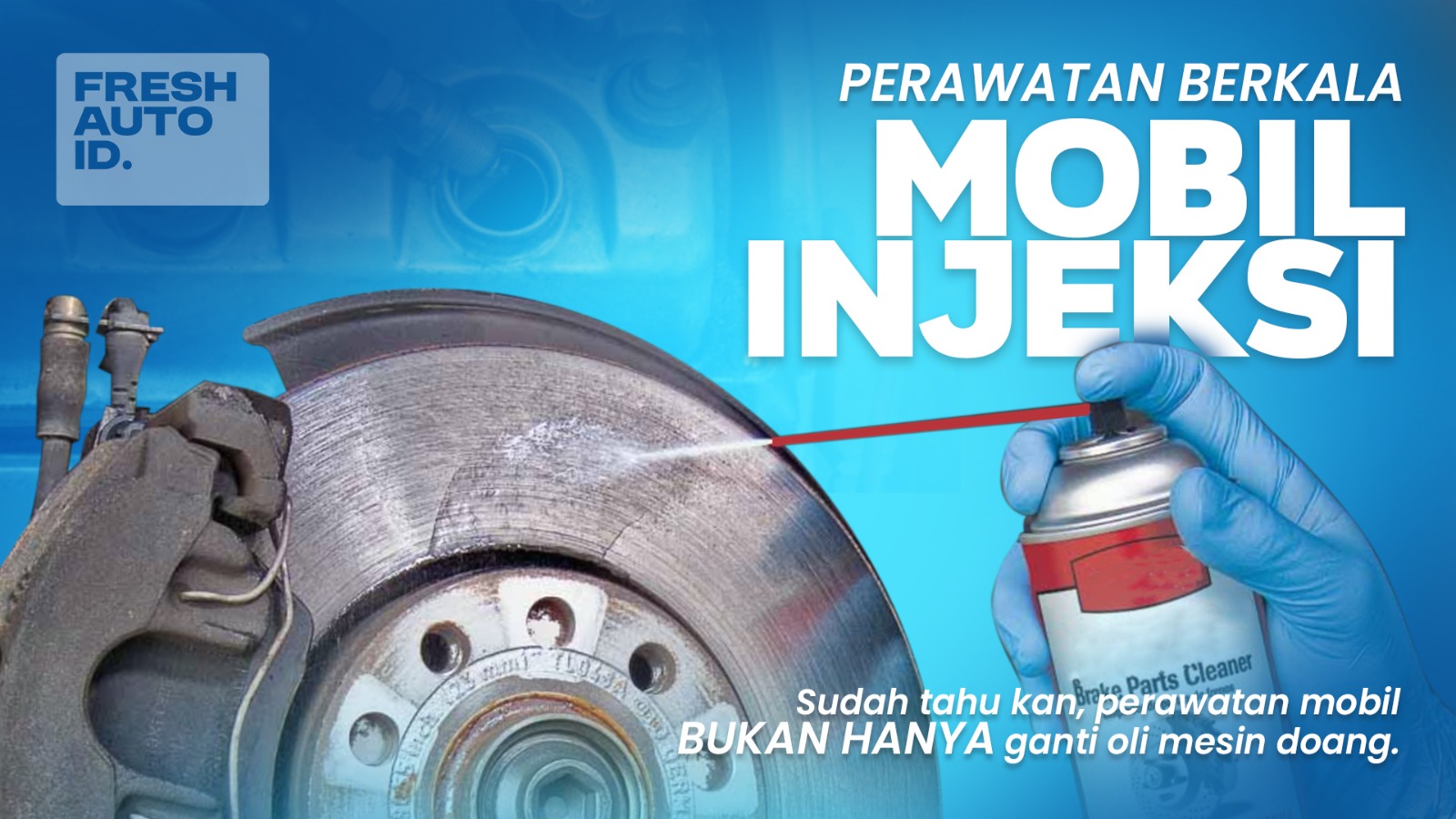 Perawatan Berkala Mobil Injeksi
